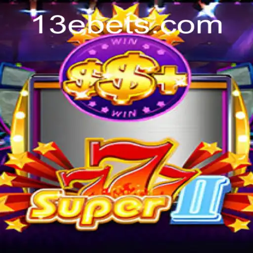 Explorando Super777II: Uma Jornada Emocionante no Mundo dos Jogos de Azar com 13E.COM